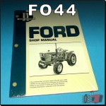 FO44 Workshop Manual Ford 1300 1700 1900 Tractor & 1210 1310 1510 1710 1910 2110